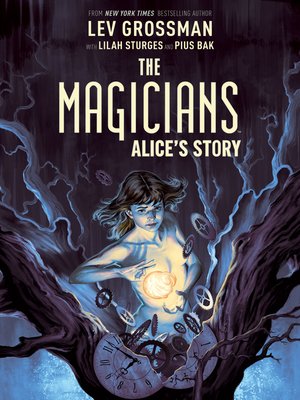 cover image of The Magicians: Alice's Story